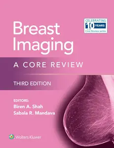 Breast Imaging: A Core Review, 3rd Edition