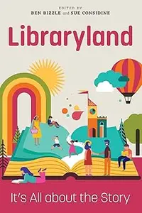 Libraryland: It's All about the Story