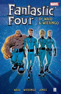Fantastic Four By Mark Waid and Mike Wieringo - Ultimate Collection - Book Two (2011) (Digital) (AnHeroGold-Empire