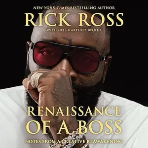Renaissance of a Boss: Notes from a Creative Reawakening [Audiobook]