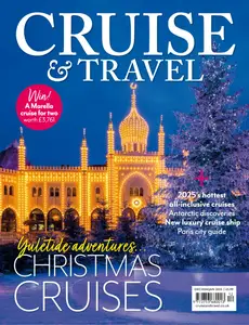 Cruise & Travel - December 2024 - January 2025