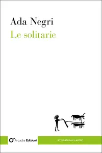 Le Solitarie - Ada Negri