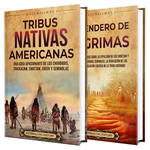 Historia de los nativos americanos (Spanish Edition)