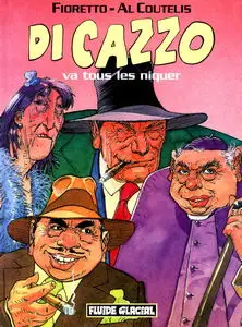 Di Cazzo - Tome 1 - Di Cazzo va tous les niquer