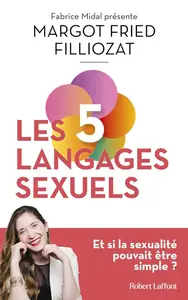 Margot Fried Filliozat, "Les cinq langages sexuels"