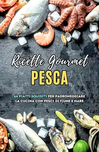 Ricette Gourmet Pesca