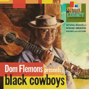 Dom Flemons - Black Cowboys (2018) [Official Digital Download 24-bit/96kHz]