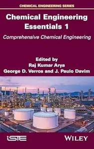 Chemical Engineering Essentials, Volume 1