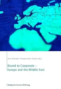 Bound to Cooperate: Europe and the Middle East