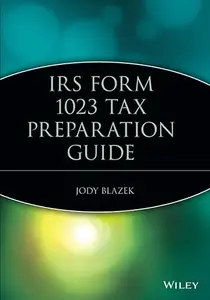 IRS Form 1023 Tax Preparation Guide