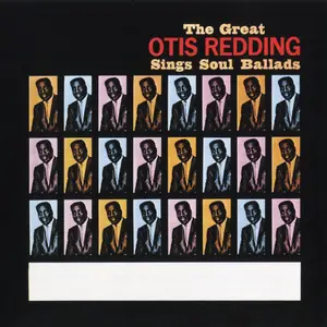 Otis Redding - The Great Otis Redding Sings Soul Ballads (2008/2024) [Official Digital Download 24/192]