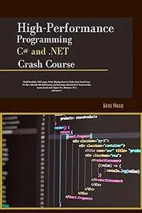 High-Performance Programming C# and .NET Crash Course