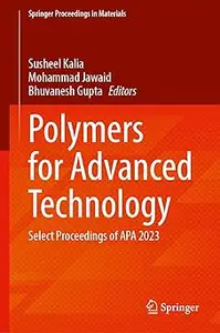 Polymers for Advanced Technology: Select Proceedings of APA 2023