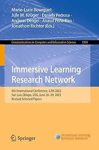 Immersive Learning Research Network: 9th International Conference, iLRN 2023, San Luis Obispo, USA, June 26–29, 2023, Re