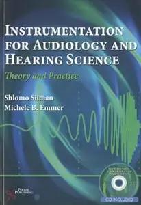 Instrumentation in Audiology and Hearing Science: Theory and Practice