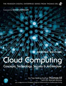 Cloud Computing: Concepts, Technology, Security, and Architecture, 2nd Edition