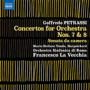 Mario Stefano Tonda, Orchestra Sinfonica di Roma - Petrassi: Concertos for Orchestra Nos. 7 & 8, Sonata da camera (2025)
