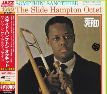 The Slide Hampton Octet - Somethin' Sanctified (1961) [Japanese Edition 2013] (Repost)