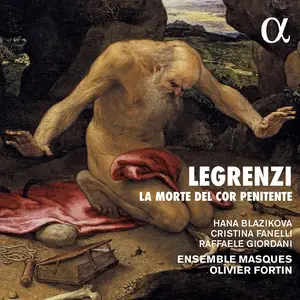 Ensemble Masques & Olivier Fortin - Legrenzi: La morte del cor penitente (2023) [Official Digital Download 24/192]