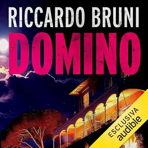 «Domino? Dante Baldini, investigatore privato 3» by Riccardo Bruni