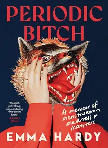 Emma Hardy - Periodic Bitch