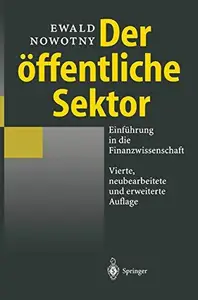 Der öffentliche Sektor: Einführung in die Finanzwissenschaft