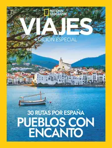 Viajes National Geographic Edición especial - Los Pueblos Más Bonitos De España 2024