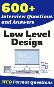 600+ Low-Level Design Interview Questions and Answers