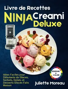 Juliette Moreau, "Livre de recettes Ninja Creami Deluxe"