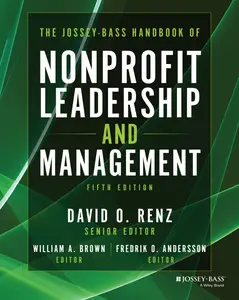 The Jossey-Bass Handbook of Nonprofit Leadership and Management, 5th Edition