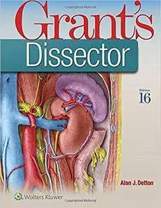 Grant's Dissector, 16th Edition