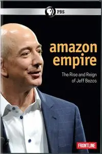 PBS - Frontline: Amazon Empire - The Rise And Reign Of Jeff Bezos (2020)