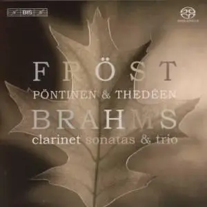 Brahms – Clarinet Sonatas & Trio – Fröst (2005)