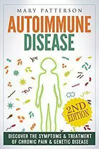 Autoimmune Disease by Mary Patterson