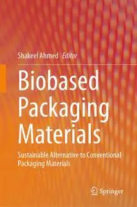 Biobased Packaging Materials