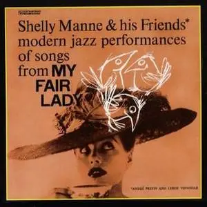 Shelly Manne & his Friends - My Fair Lady (1956, remaster 1988) [lossless]