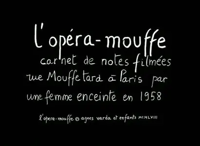 Agnès Varda - L'Opéra-Mouffe (Carnet de notes d'une femme enceinte) (1958)