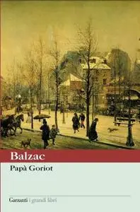 Honoré de Balzac - Papà Goriot