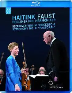 Bernard Haitink, Berliner Philharmoniker, Isabelle Faust - Beethoven: Violin Concerto & Symphony No.6 (2015) [Blu-Ray]