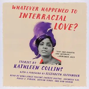 «Whatever Happened to Interracial Love?» by Kathleen Collins