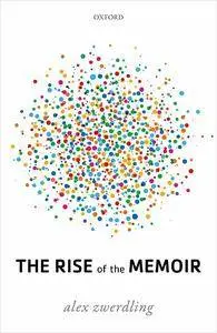 The Rise of the Memoir