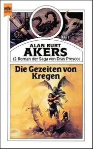 Alan Burt Akers - Dray Prescot Saga 12 - Die Gezeiten von Kregen