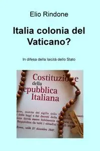 Italia colonia del Vaticano?