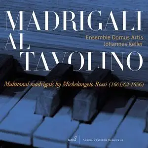 Ensemble Domus Artis & Johannes Keller - Madrigali al tavolino (2021) [Official Digital Download 24/96]