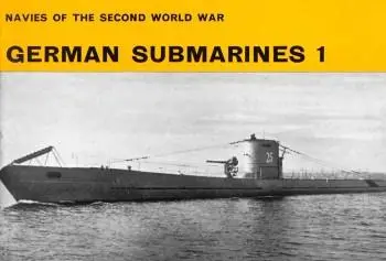 German Submarines 1 (Navies of the Second World War)