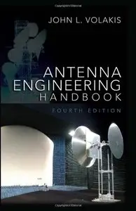 Antenna Engineering Handbook, Fourth Edition [Repost]