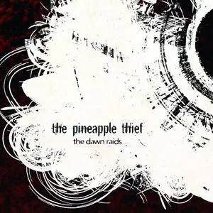 The Pineapple Thief - The Dawn Raids (Part One) (EP) (2009)