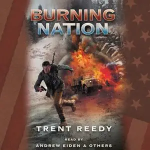 «Burning Nation» by Trent Reedy