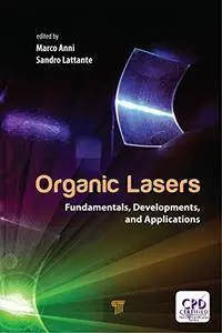 Organic Lasers: Fundamentals, Developments, and Applications