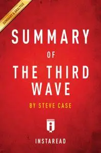 «Summary of The Third Wave» by Instaread